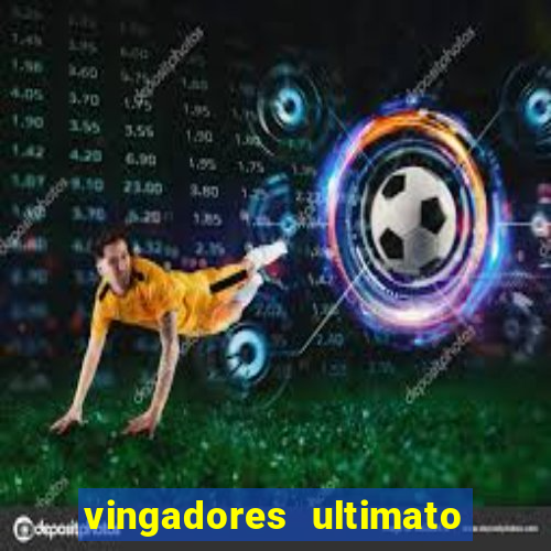 vingadores ultimato baixar filme completo dublado